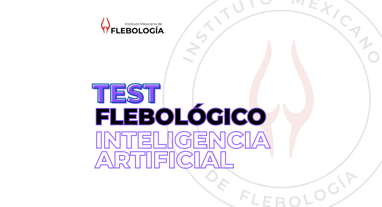 Test Flebológico - Inteligencia Artificial - Flebología GPT - OpeinIA